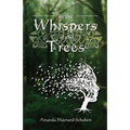 In the Whispers of the Trees