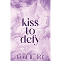 Kiss To Defy: Special Edition