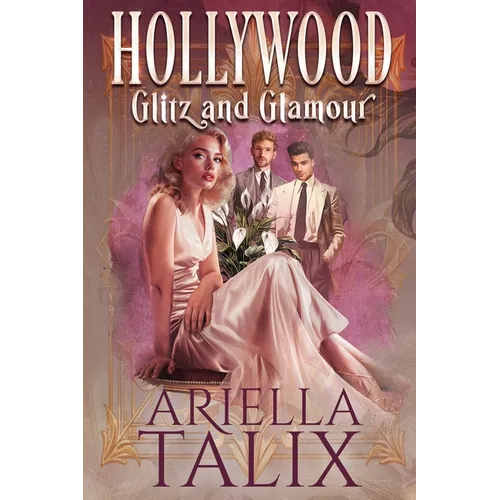 Hollywood Glitz and Glamour