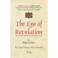 The Eye of Revelation: The Ancient Tibetan Rites of Rejuvenation