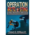 Operation Arctic Sting: A Mac McDowell Mission