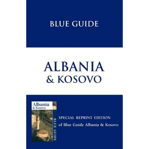 Blue Guide Albania & Kosovo