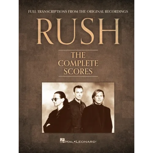 Rush - The Complete Scores 40 Rush Classics for Guitar Bass Drums Keyboard and Vocals Deluxe