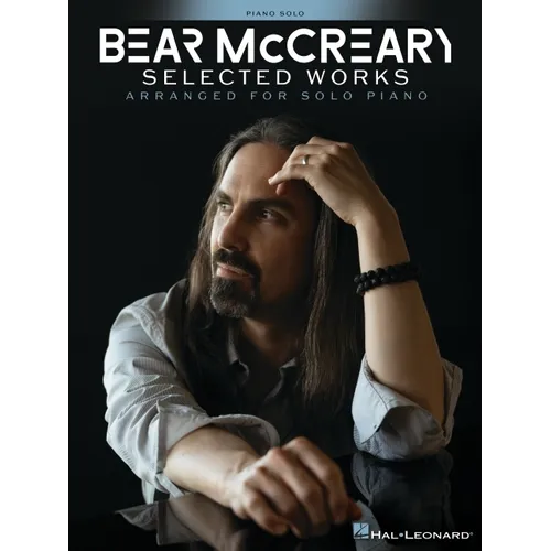 Bear McCreary - Selected Works Arranged for Solo Piano