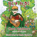 Hey Jude: A Story About Music, Superheroes and Bugs
