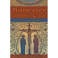 Sanctity in Other Words: A Presentation for Beginners