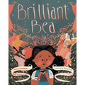 Brilliant Bea: A Story for Kids with Dyslexia and Learning Differences