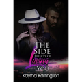 The Side Effects of Loving You