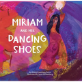 Miriam and Her Dancing Shoes