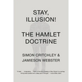 Stay, Illusion!: The Hamlet Doctrine