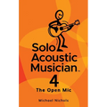 Solo Acoustic Musician 4: The Open Mic