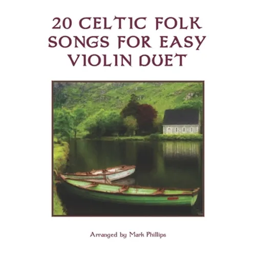 20 Celtic Folk Songs for Easy Violin Duet