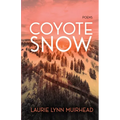 Coyote Snow: Poems