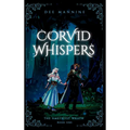 Corvid Whispers