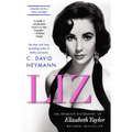 Liz: An Intimate Biography of Elizabeth Taylor (Updated)