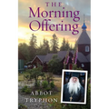 The Morning Offering: Daily Thoughts for Orthodox Christians