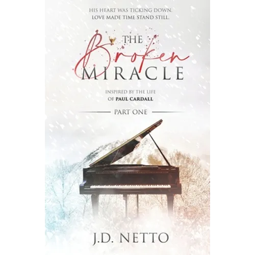 The Broken Miracle - Inspired by the Life of Paul Cardall: Part 1