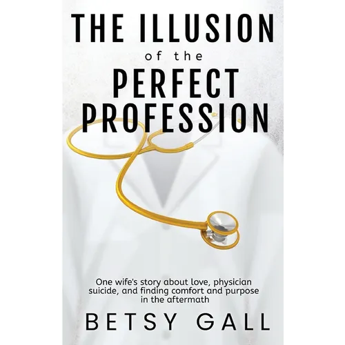 The Illusion of the Perfect Profession