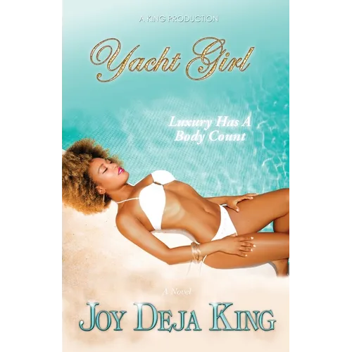 Yacht Girl: Luxury Has A Body Count