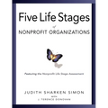 Five Life Stages: Where You Are, Where You're Going, and What to Expect When You Get There