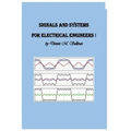 Signals and Systems for Electrical Engineers I