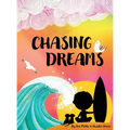 Chasing Dreams