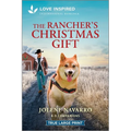 The Rancher's Christmas Gift: An Uplifting Inspirational Romance