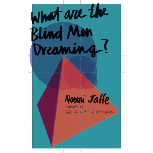 What Are the Blind Men Dreaming?