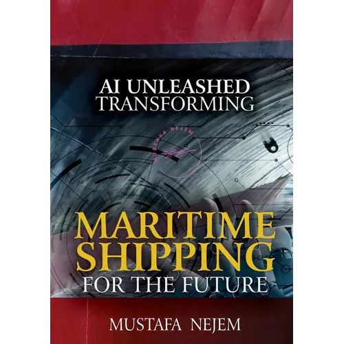 AI Unleashed: Transforming Maritime Shipping for the Future