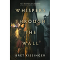Whispers Through the Wall