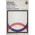 Unequal Exchange: Past, Present, and Future