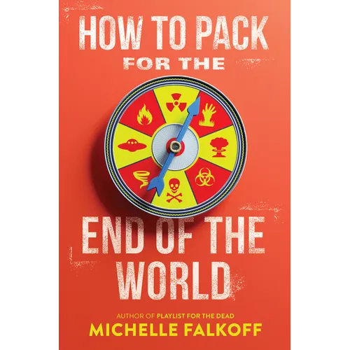 How to Pack for the End of the World