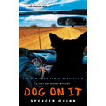 Dog on It: A Chet and Bernie Mystery