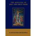The Services of Holy and Great Week