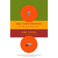 Small Things Considered: Why There Is No Perfect Design