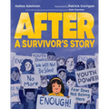 After: A Survivor's Story