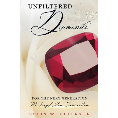 Unfiltered Diamonds For The Next Generation