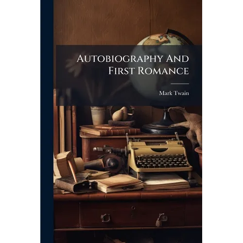 Autobiography And First Romance