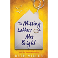 The Missing Letters of Mrs Bright: An absolutely unputdownable feel good novel about love, loss and taking chances