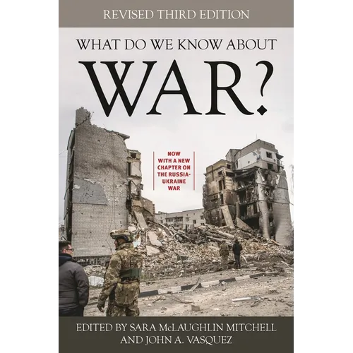 What Do We Know about War?