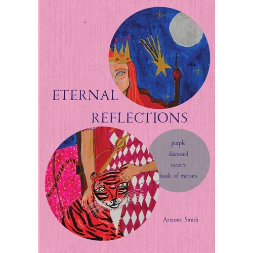 Eternal Reflections: Purple Diamond Tarot's Book of Mirrors