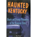 Haunted Kentucky