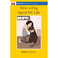 How a Dog Saved My Life