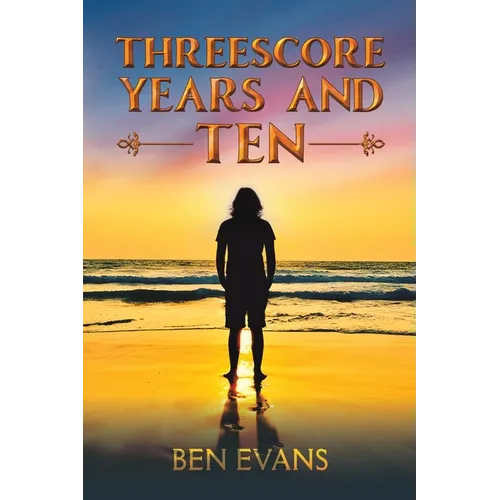 Threescore Years and Ten