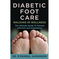 Diabetic Foot Care: Walking in Wellness