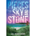 Pieces of Sky and Stone