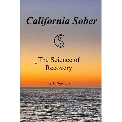California Sober: The Science of Recovery