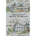 Teaching Fools: Masters and Mentors
