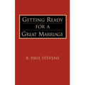 Getting Ready for a Great Marriage