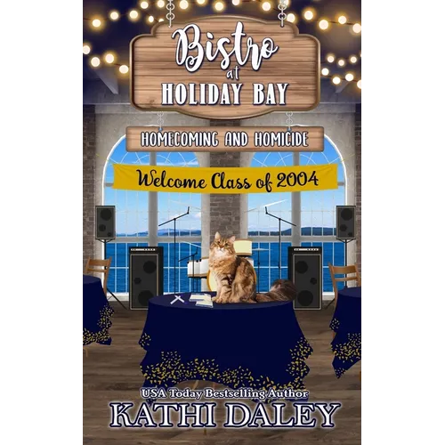 The Bistro at Holiday Bay: Homecoming and Homicide
